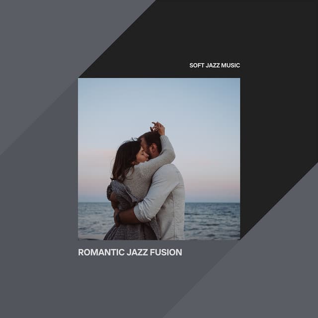 Romantic Jazz Fusion - Soft Jazz Music