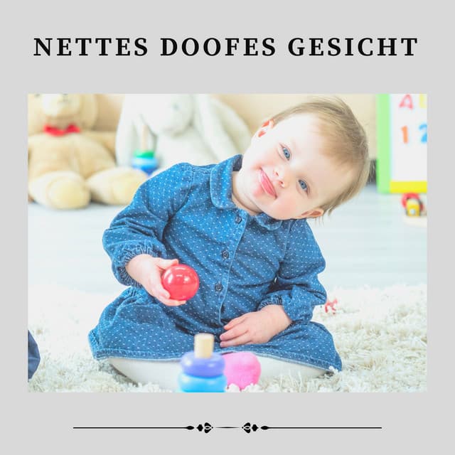 Nettes Doofes Gesicht - Baby Geräusche