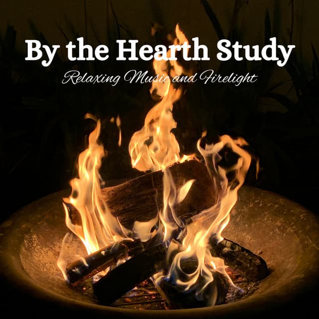 By the Hearth Study: Relaxing Music and Firelight - Relaxing Music Playlist