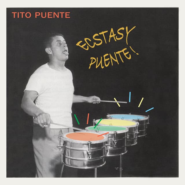Ecstasy Puente - Tito Puente