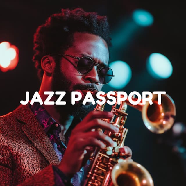 Jazz Passport - Musical Global Destinations - Sweet Jazz