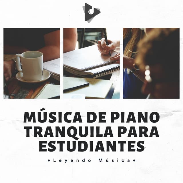 Música De Piano Tranquila Para Estudiantes - Leyendo Música