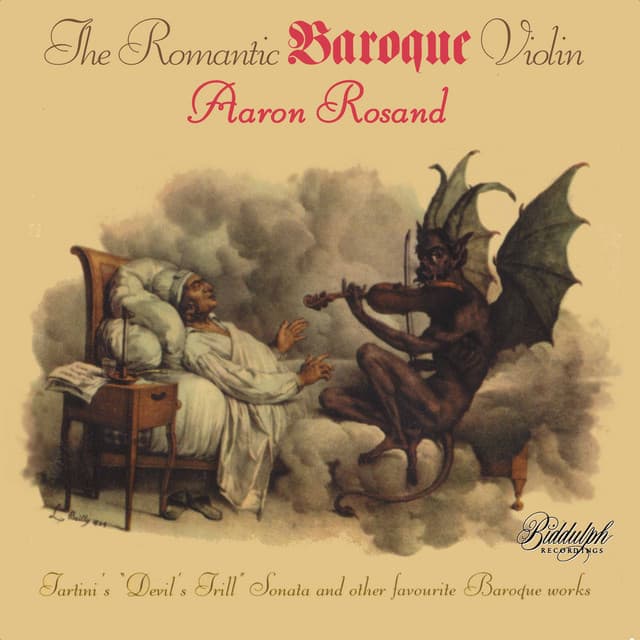 The Romantic Baroque Violin - Aaron Rosand
