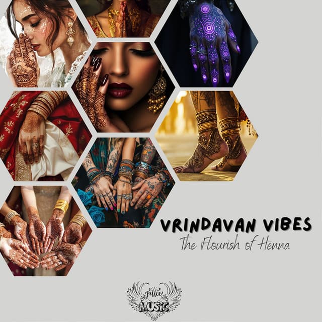 Vrindavan Vibes: The Flourish of Henna - Tattoo Music