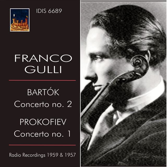 Bartók: Concerto No. 2 - Prokofiev: Concerto No. 1 - Franco Gulli