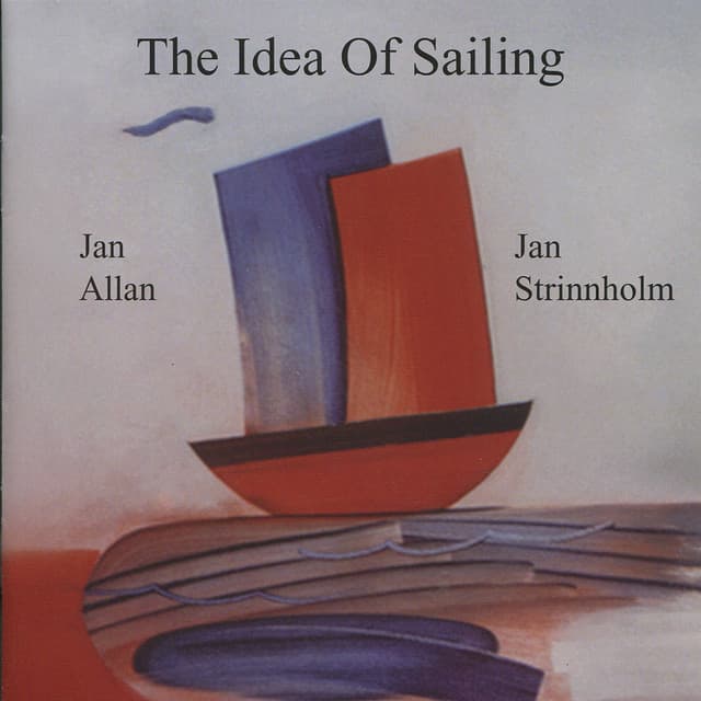The Idea of Sailing - Jan Allan