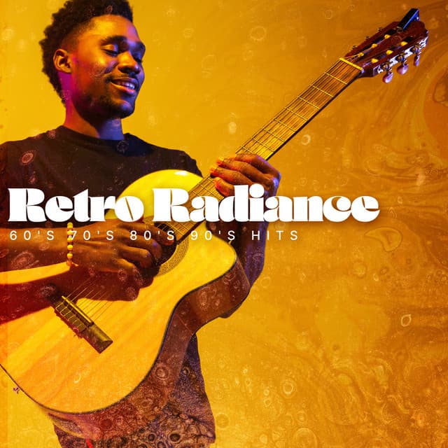 Retro Radiance - 60's 70's 80's 90's Hits