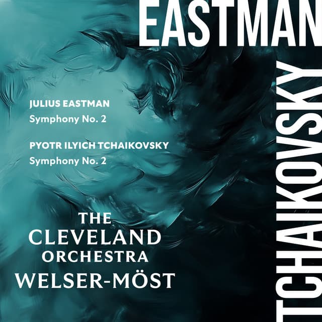 Eastman: Symphony No. 2 – Tchaikovsky: Symphony No. 2 - Pyotr Ilyich Tchaikovsky