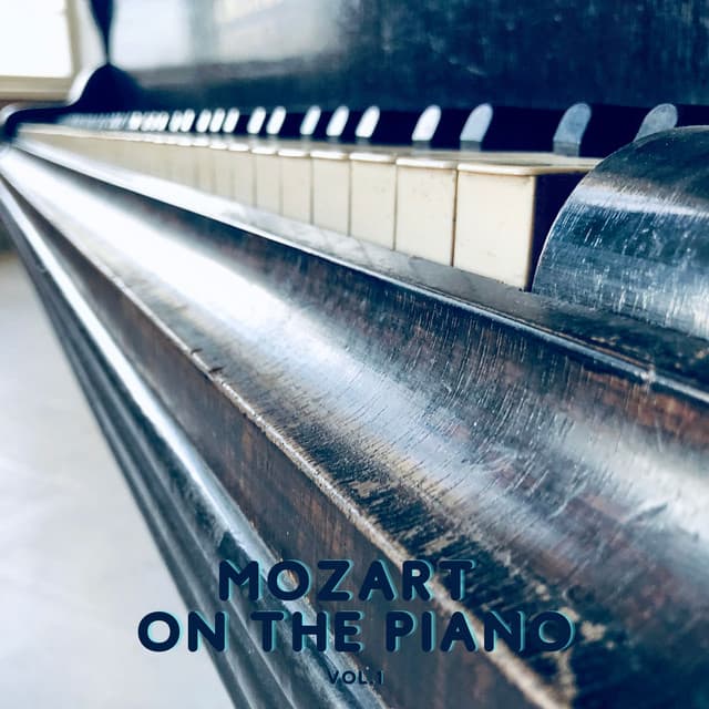 Mozart on the piano vol. 1 - Wolfgang Amadeus Mozart