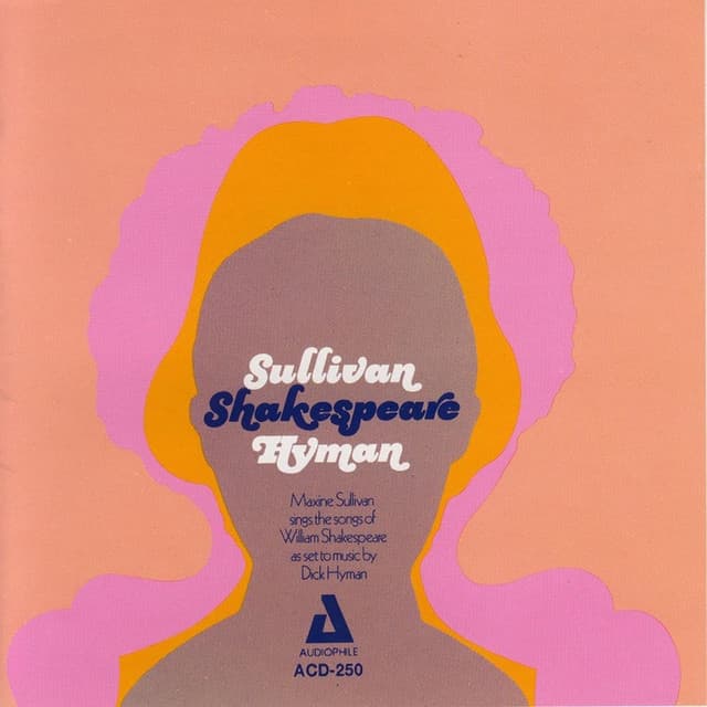 Sullivan Shakespeare Hyman - Maxine Sullivan