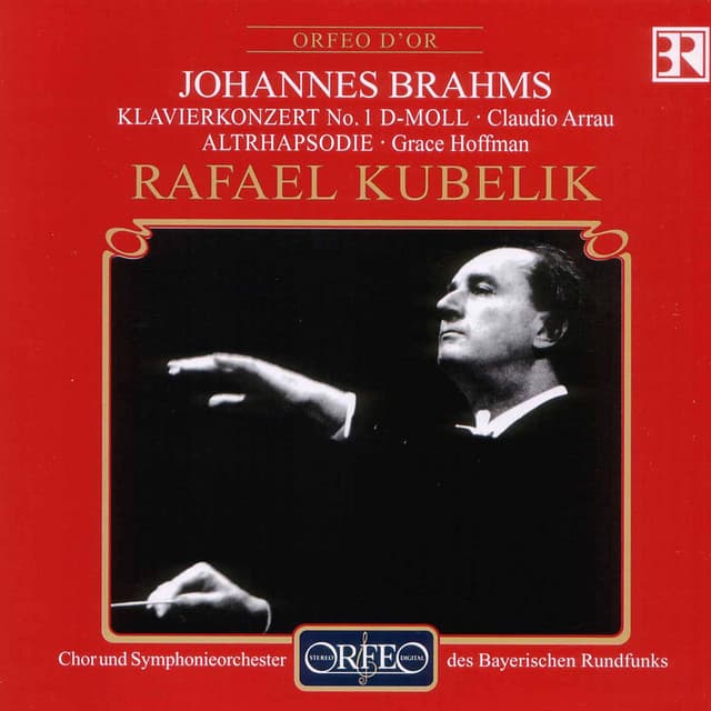 Brahms: Piano Concerto No. 1 in D Minor, Op. 15 & Alto Rhapsody, Op. 53 - Johannes Brahms