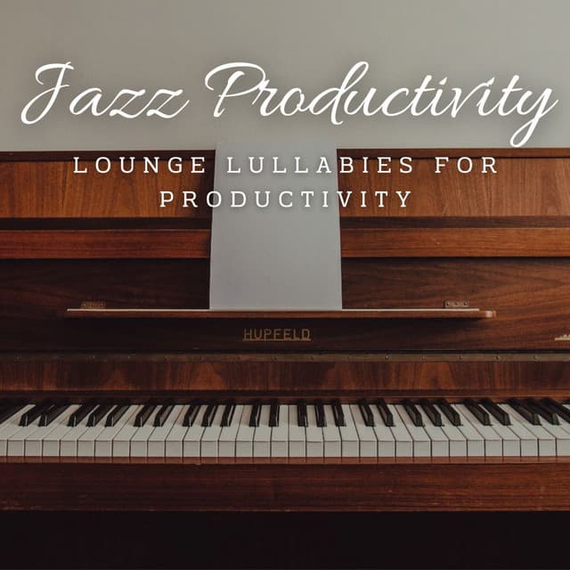 Jazz Productivity Pulse: Coffee Lounge Momentum - Calm Classic Jazz
