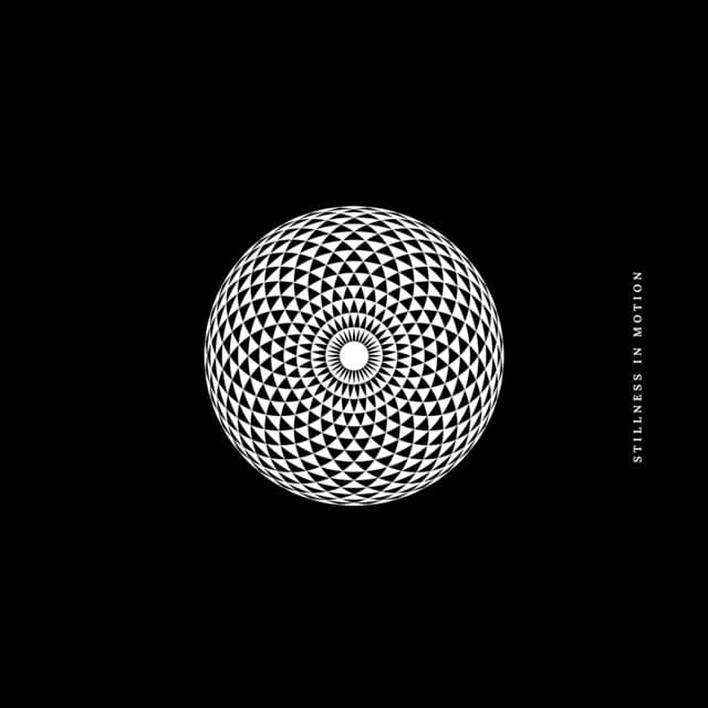 Stillness in Motion - Anonymous