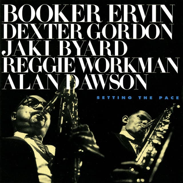 Setting The Pace - Booker Ervin