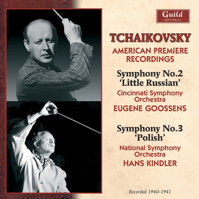 Tchaikovsky: Symphony No. 2 & 3 - Pyotr Ilyich Tchaikovsky