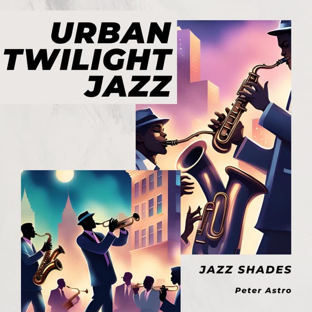 Urban Twilight JAZZ - Jazz Shades
