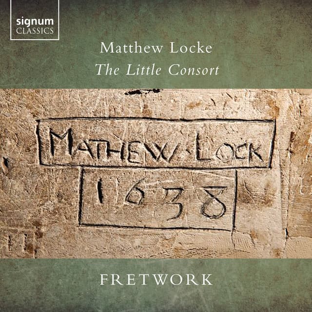 Matthew Locke: The Little Consort - Matthew Locke