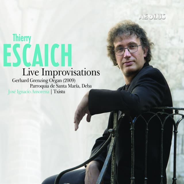 Escaich: Live Improvisations - Thierry Escaich