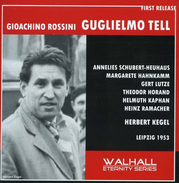Rossini: Guillaume Tell - Gioachino Rossini