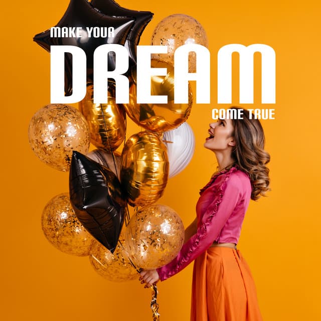 Make Your Dream Come True - Relaxation Zone