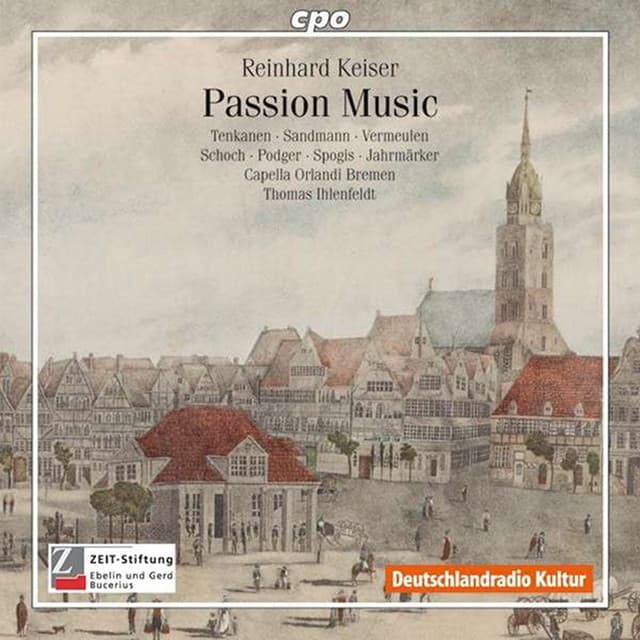 Keiser: Passion Music - Reinhard Keiser