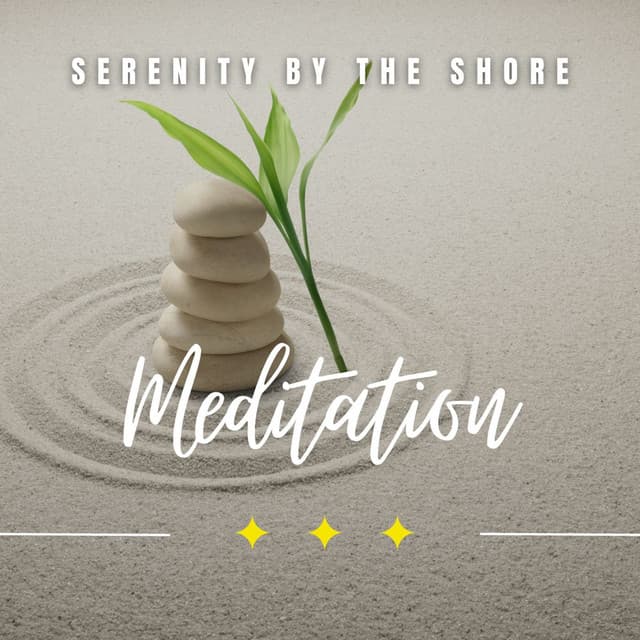 Serenity by the Shore: Meditative Nature Bliss - Nature Field Recordings