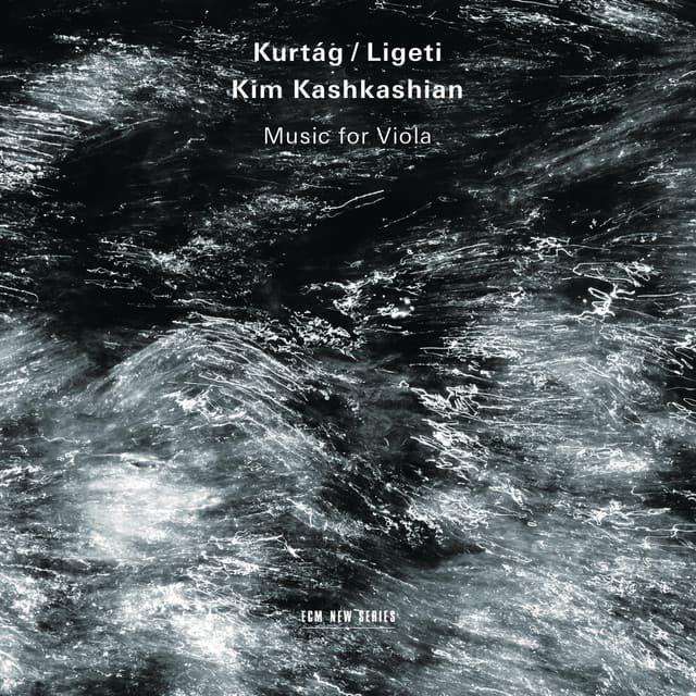 Kurtág, Ligeti: Music For Viola - Kim Kashkashian