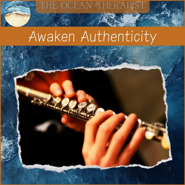 Amplify Awareness, Awaken Authenticity - Relaxation, Meditation, Yoga Music