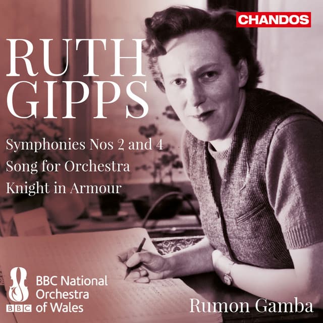 Gipps: Symphonies Nos. 2 & 4, Song for Orchestra & Knight in Armour - Ruth Gipps
