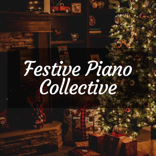 Festive Piano Collective - Instrumental Christmas Classics