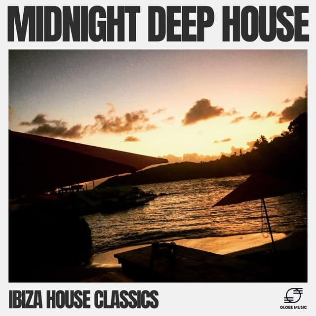 Midnight Deep House - Ibiza House Classics