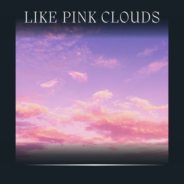 Like Pink Clouds - Pink Noise for Sleep