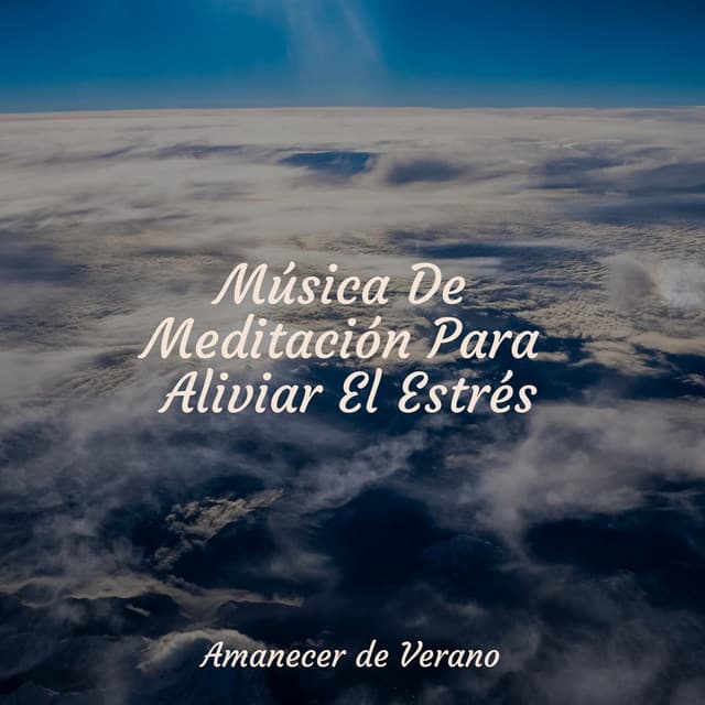 Música De Meditación Para Aliviar El Estrés - Meditación Maestro