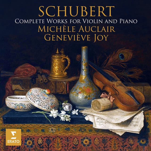 Schubert: Complete Works for Violin and Piano - Franz Schubert