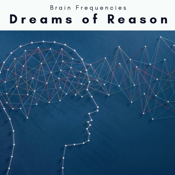 Dreams of Reason - Chakra Waves