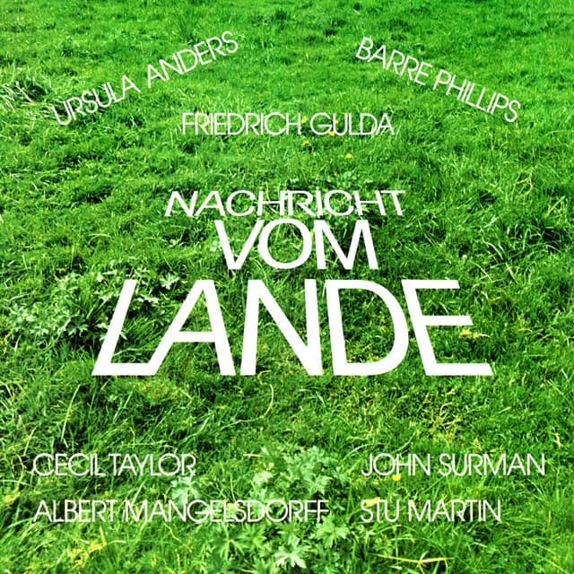 Nachricht Vom Lande - Friedrich Gulda