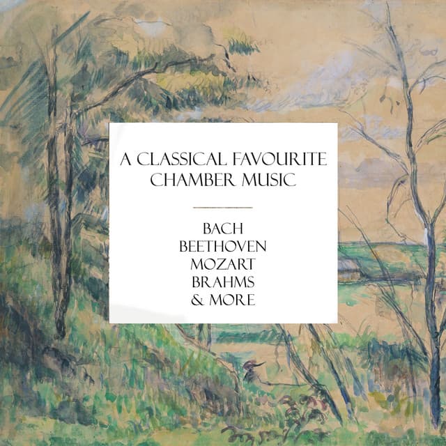 "A Classical Favourite" - Chamber Music - Johann Sebastian Bach