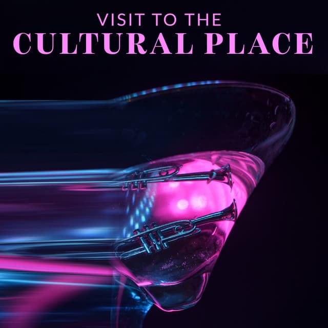 Visit to the Cultural Place – Stylish Restaurant, Moment of Relaxation & Time to Rest with Smooth Instrumental Jazz - Smooth Jazz 24H