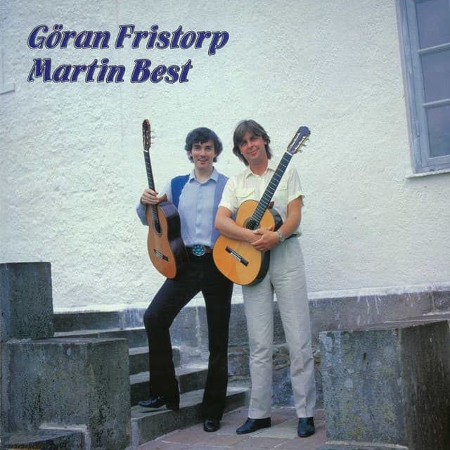 Göran Fristorp & Martin Best - Göran Fristorp