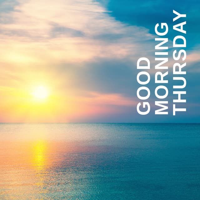 Good Morning Thursday: Relaxing Jazz & Bossa Nova Music - Bossa Jazz Crew