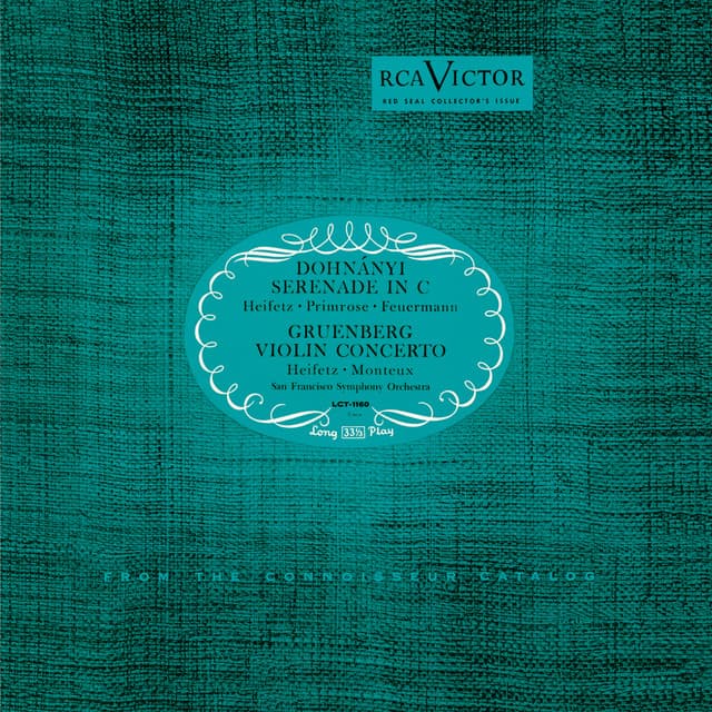 Dohnanyi: Serenade in C Major for Violin and Cello, Op. 10 - Gruenberg: Violin Concerto, Op. 47 - Jascha Heifetz