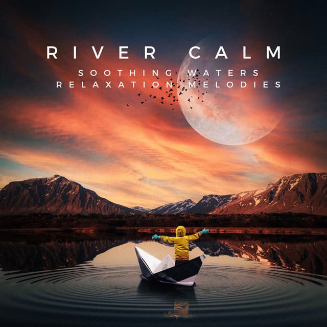 River Calm: Soothing Waters Relaxation Melodies - Soothing Waterfalls
