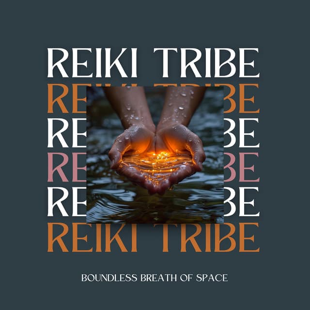 Boundless Breath of Space - Reiki Tribe