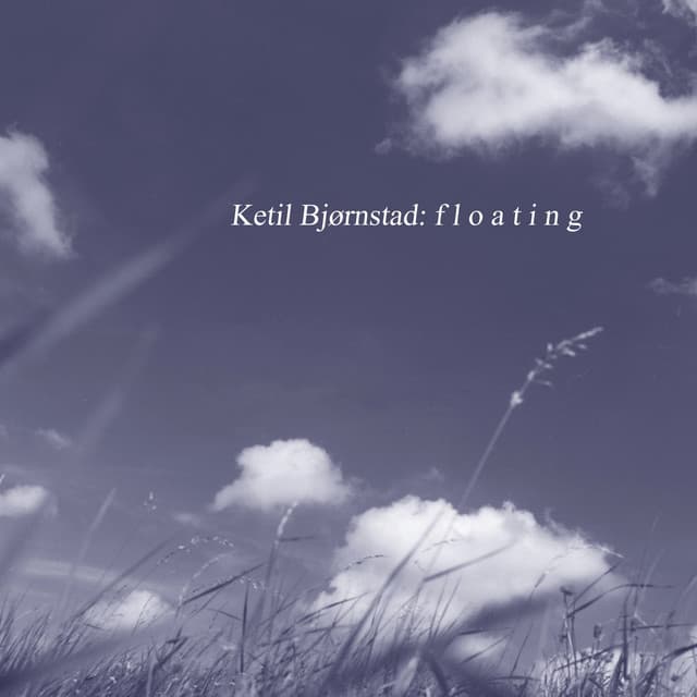 Floating - Ketil Bjørnstad