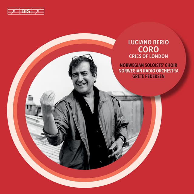 Berio: Coro & Cries of London - Luciano Berio