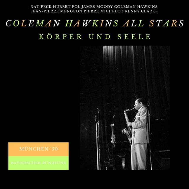 Korper und Seele - Coleman Hawkins