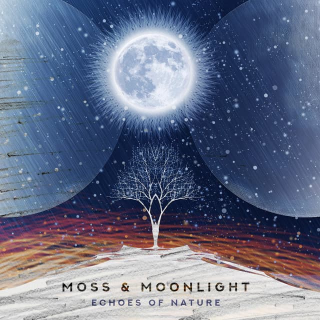Moss & Moonlight - Echoes Of Nature