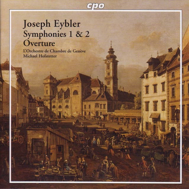 Eybler: Symphonies Nos. 1 and 2 / Overture - Joseph Leopold Eybler