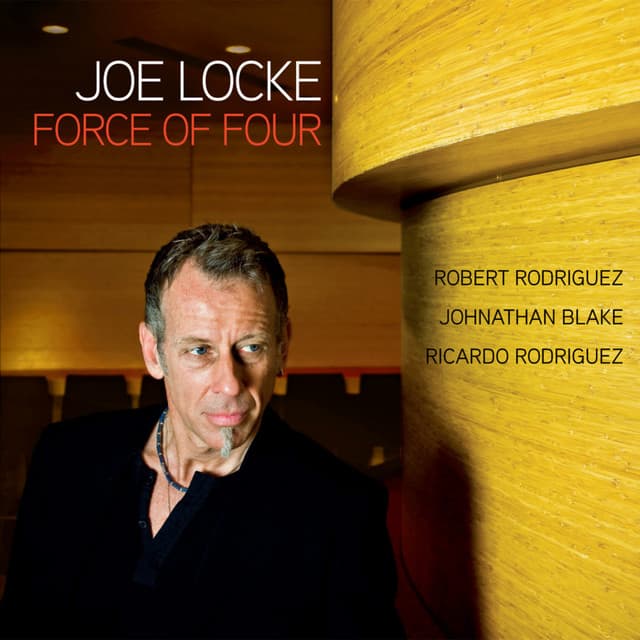 Force of Four - Joe Locke