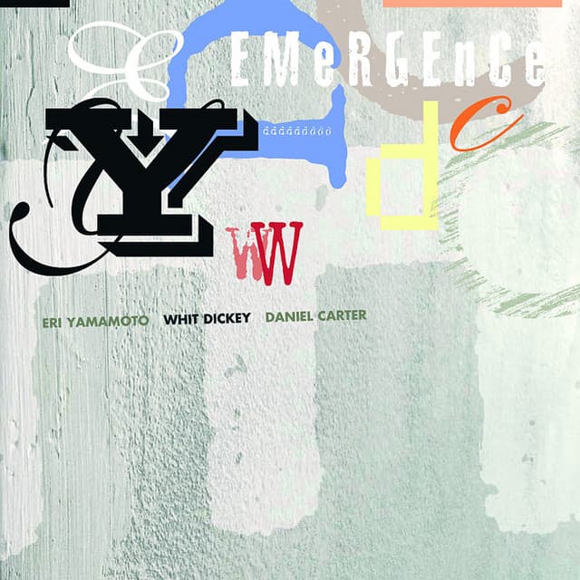 Emergence - Whit Dickey